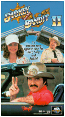 Smokey & The Bandit II starring Burt Reynolds, Jackie Gleason, Sally Field, & Jerry Reed