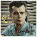The Best Of The Hightone Years by Dale Watson